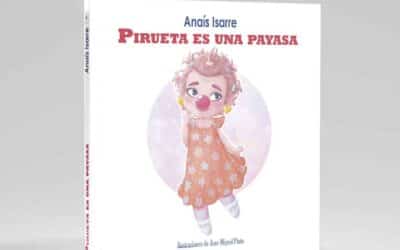 He escrito un cuento sobre Pirueta, mi payasa