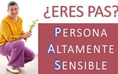 PERSONA ALTAMENTE SENSIBLE ¡Descubre si eres PAS!
